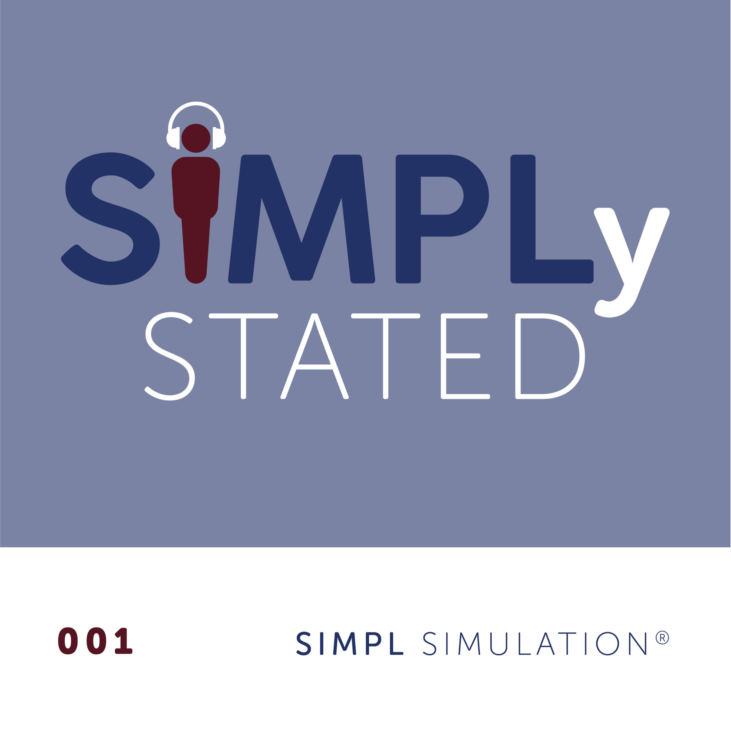 SIMPLy Stated Episode 001